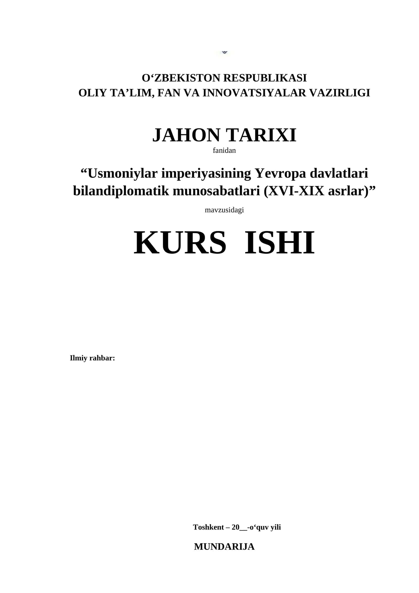 Usmoniylar imperiyasining Yevropa davlatlari bilandiplomatik munosabatlari (XVI-XIX asrlar) 1