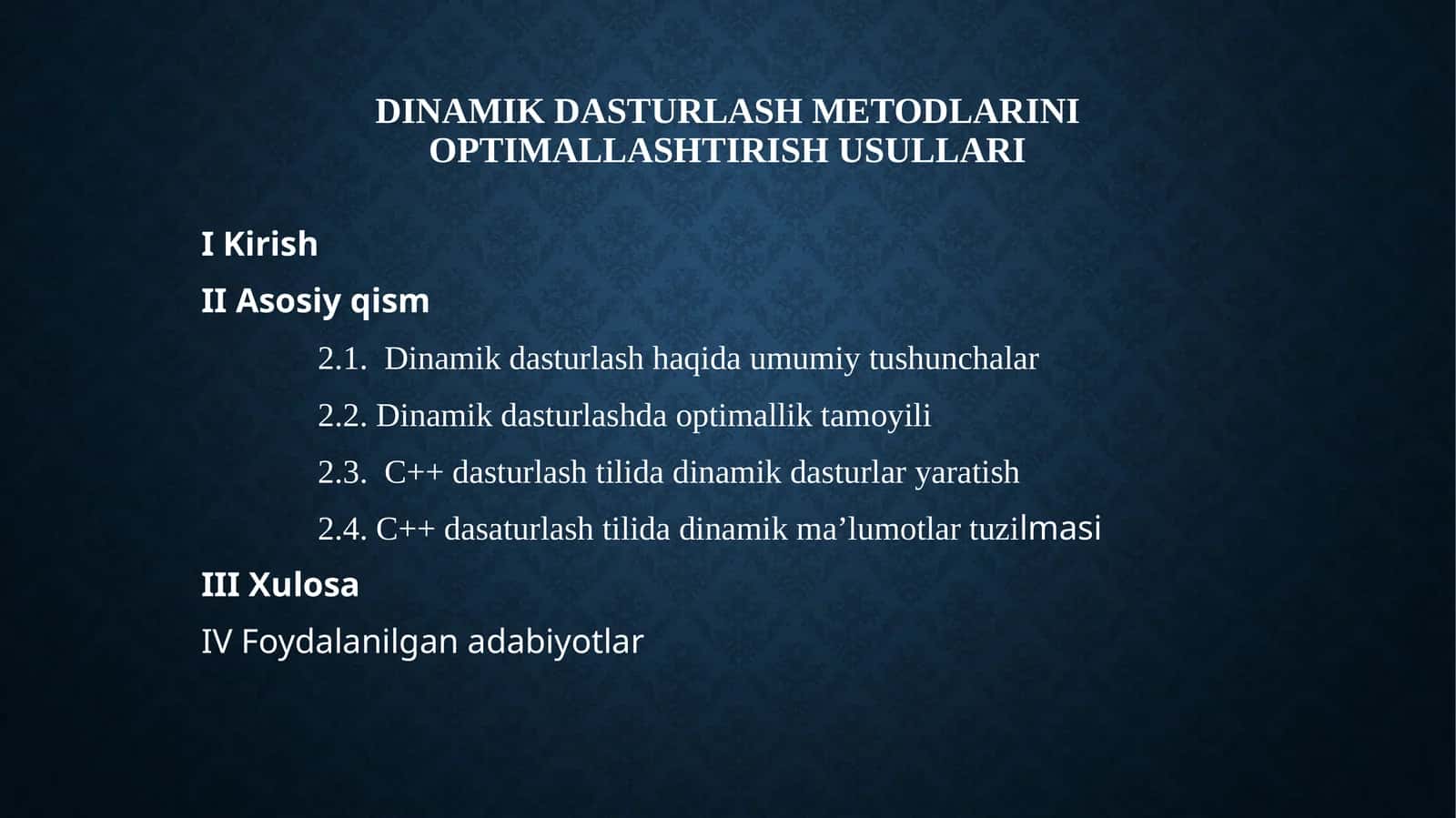 DINAMIK DASTURLASH METODLARINI OPTIMALLASHTIRISH USULLARI 1