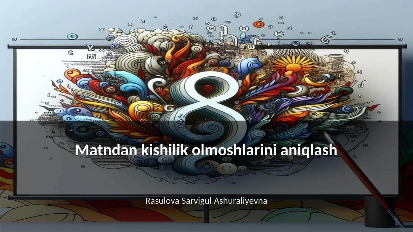 Matndan kishilik olmoshlarini aniqlash 1
