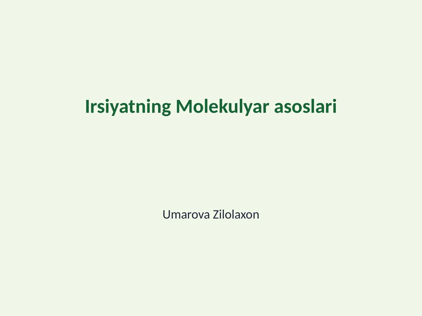 Irsiyatning Molekulyar asoslari 1