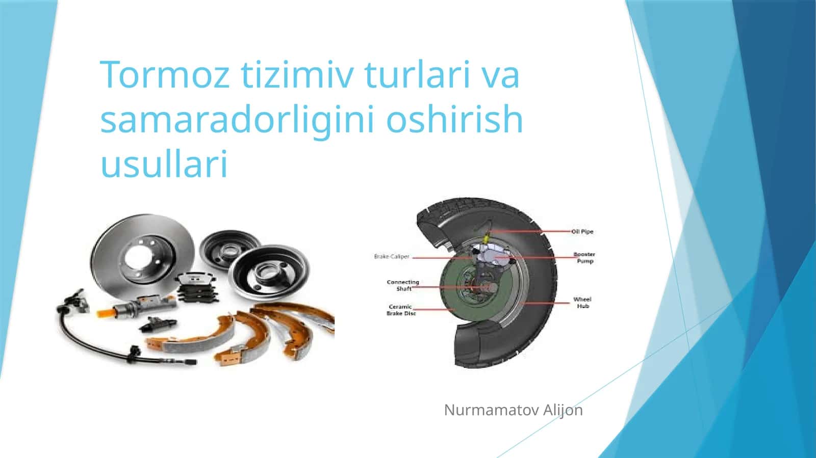 Tormoz tizimi turlari va samaradorligini oshirish usullari 1