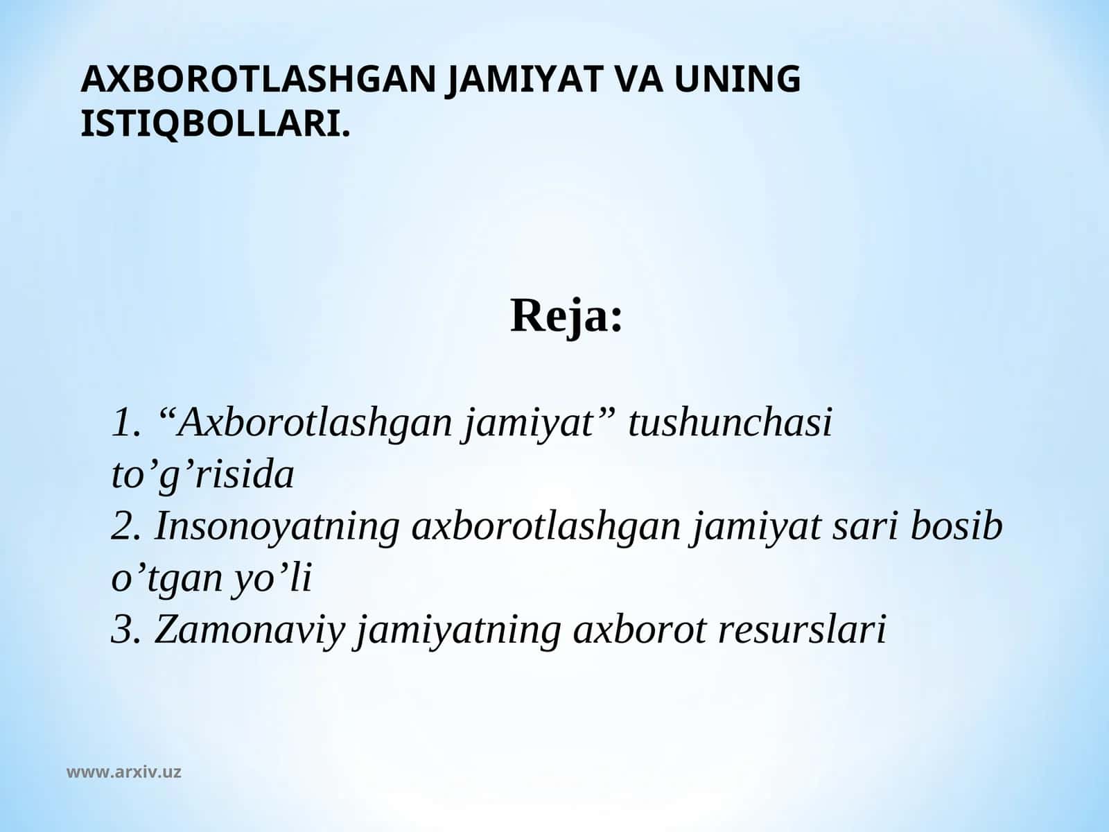 AXBOROTLASHGAN JAMIYAT VA UNING ISTIQBOLLARI. 1