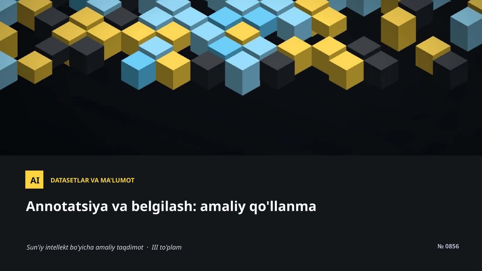 Annotatsiya va belgilash: amaliy qo'llanma 1