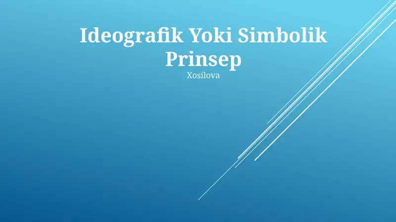 Ideografik Yoki Simbolik Prinsep 1