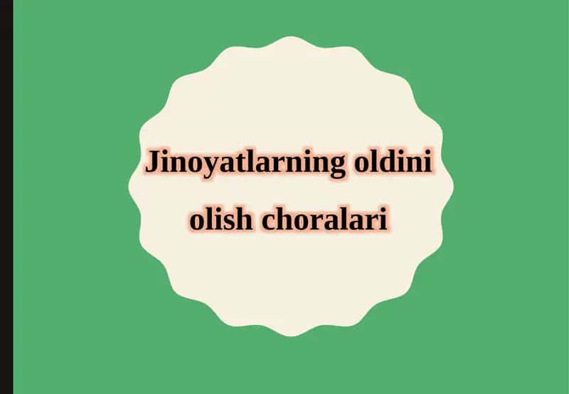 Jinoyatlarning oldini olish choralari 1