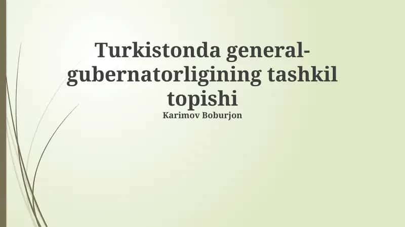 Turkistonda general-gubernatorligining tashkil topishi 1