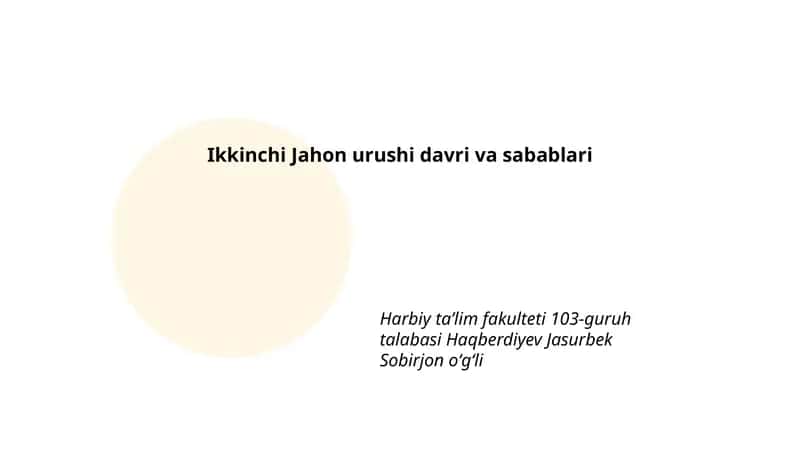 Ikkinchi Jahon urushi davri va sabablari 1
