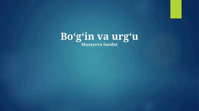 Boʻgʻin va urgʻu 1