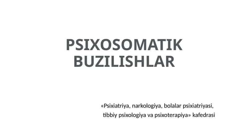 Psixosomatikbuzilishlar 1