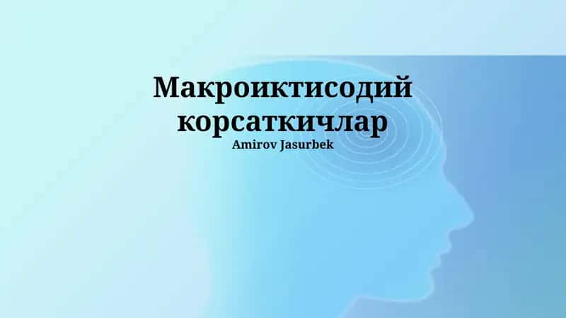 Makroikctisodiy Ko'rsatkichlar 1