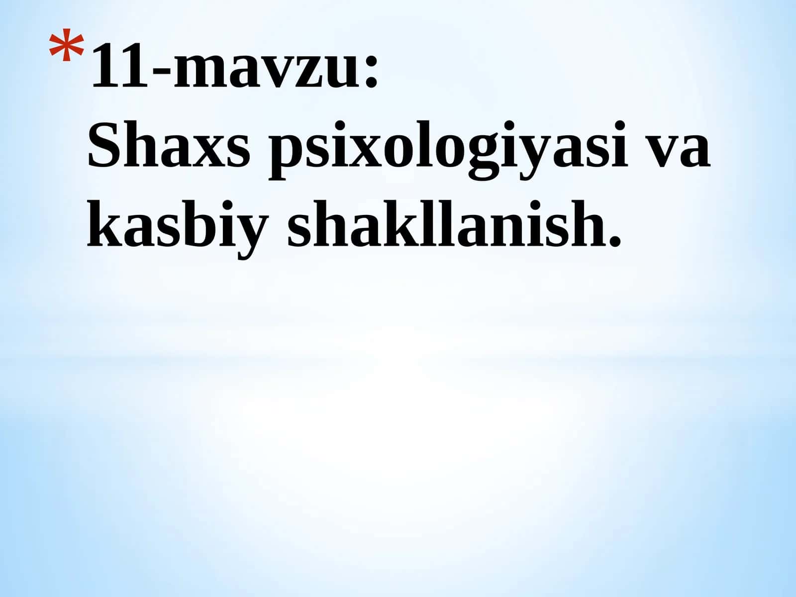Shaxs psixologiyasi va kasbiy shakllanish 1