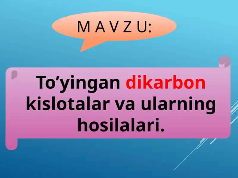 To’yingandikarbonkislotalar va ularning hosilalari 1