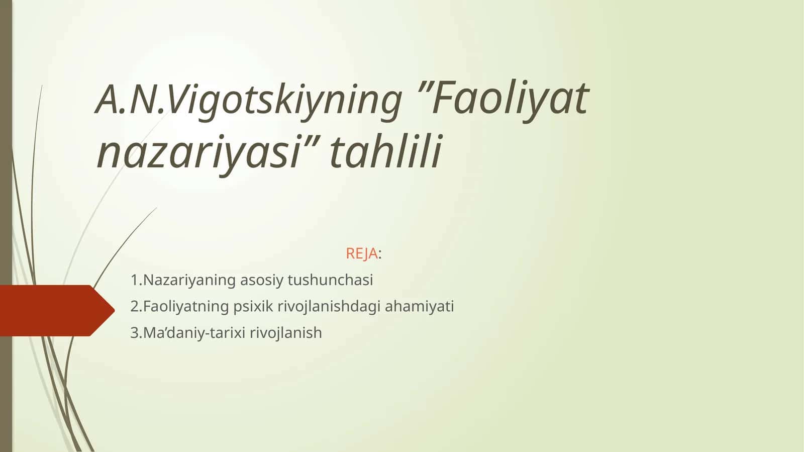 A.N.Vigotskiyning’’Faoliyatnazariyasi’’tahlili 1