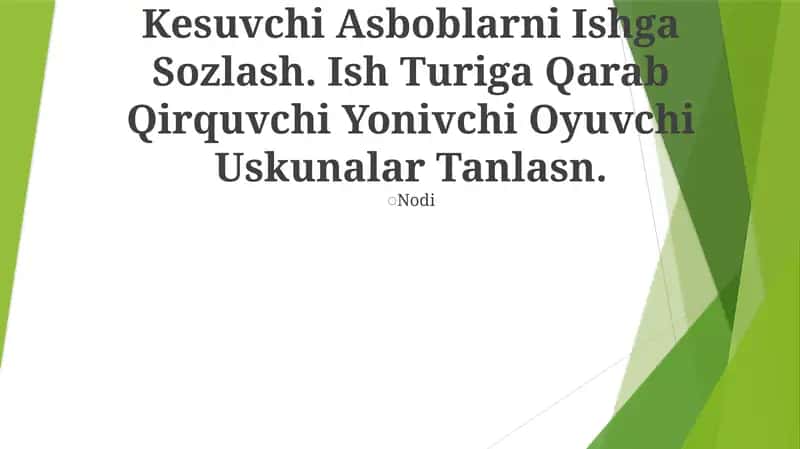 Kesuvchi Asboblarni Ishga Sozlash 1