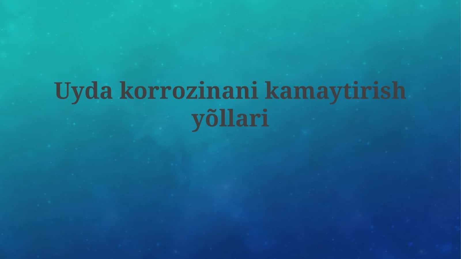 Uydakorrozinanikamaytirishyõllari 1