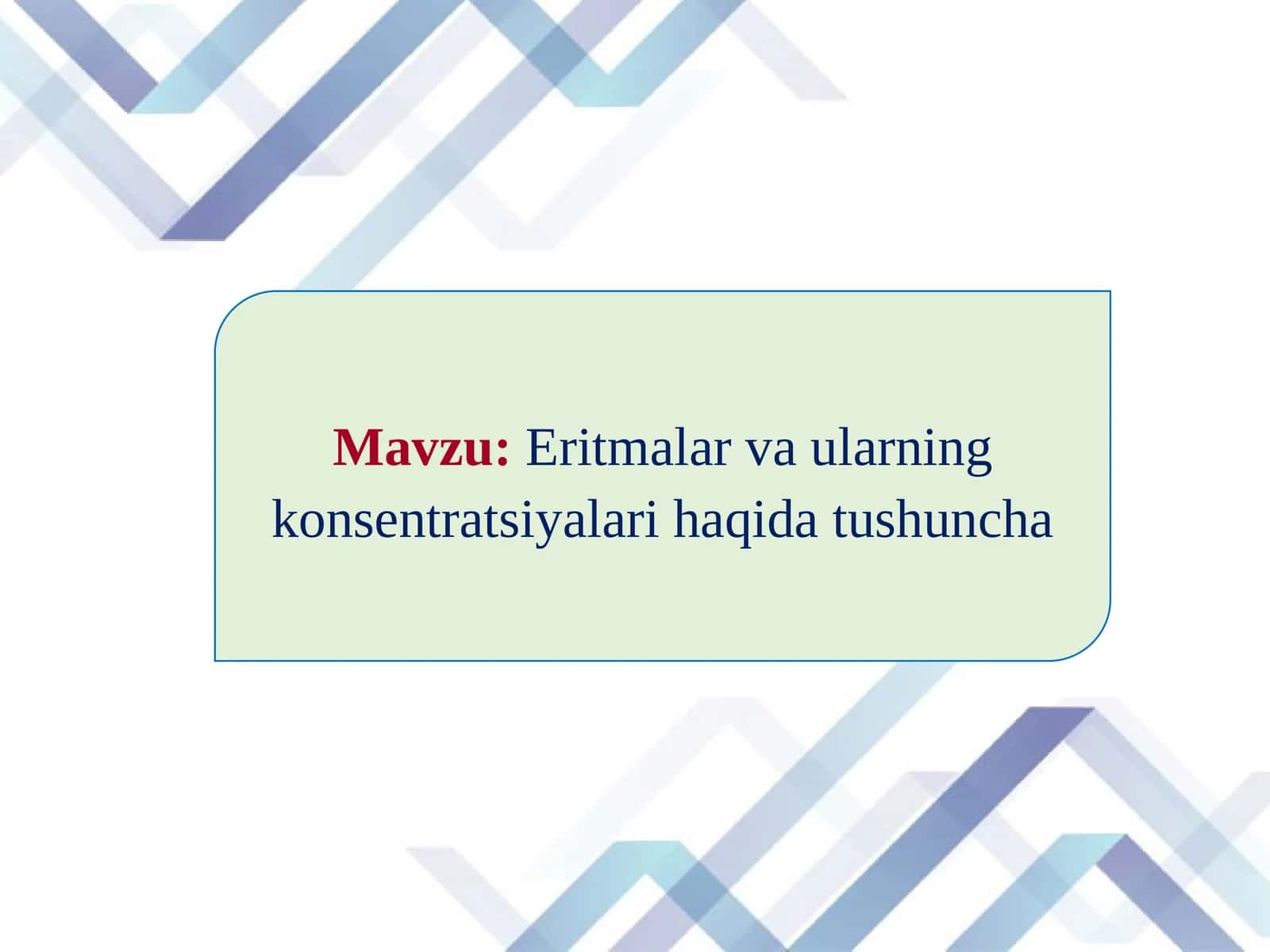 Eritmalar va ularning konsentratsiyalari haqida tushuncha 1