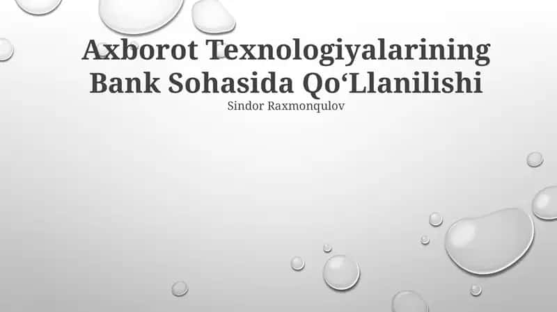 Axborot Texnologiyalarining Bank Sohasida QoʻLlanilishi 1