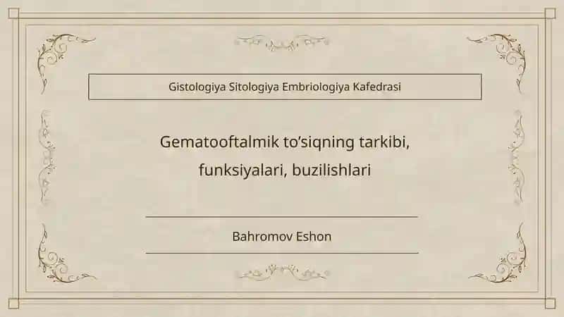 gematooftalmik to'siqning tarkibi, funksiyalari, buzilishlari