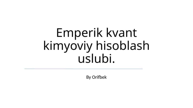 Empirik kvant kimyoviy hisoblash uslubi 1