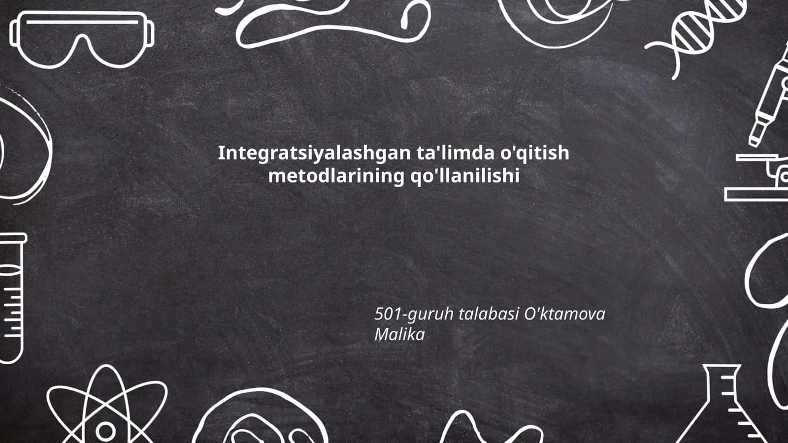 Integratsiyalashgan ta'limda o'qitish metodlarining qo'llanilishi 1