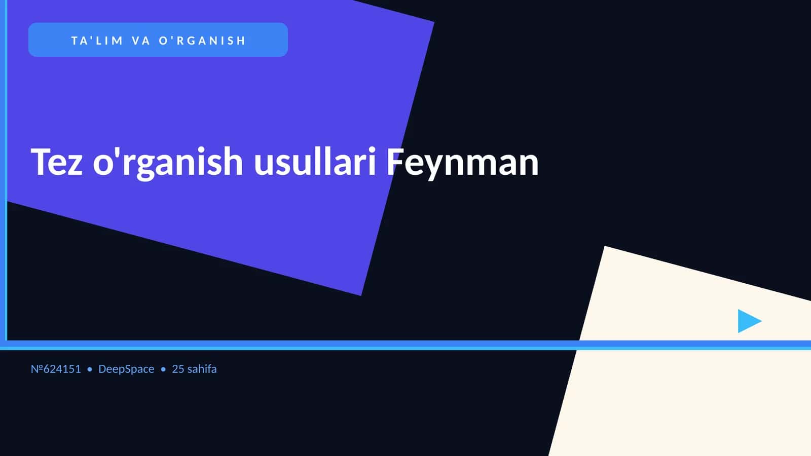 Tez o'rganish usullari Feynman 1