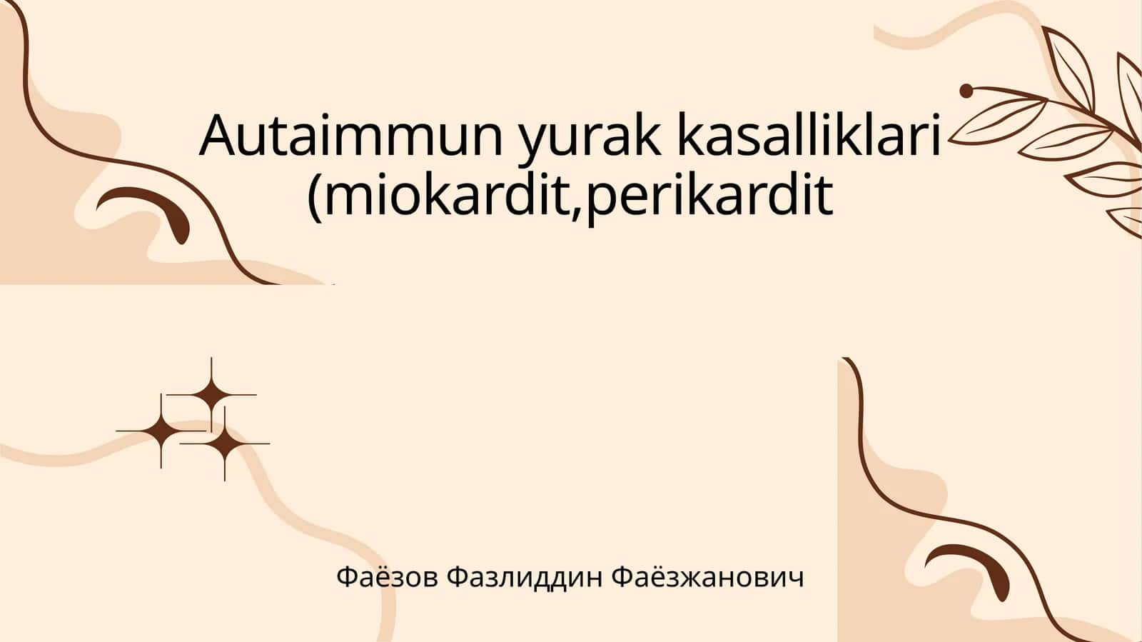 Autoimmun yurak kasalliklari (miokardit,perikardit 1