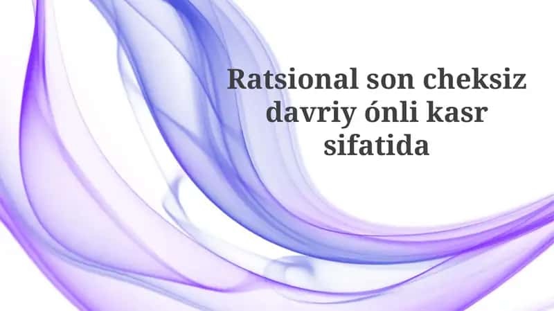 Ratsional sonlarning ta'rifi 1