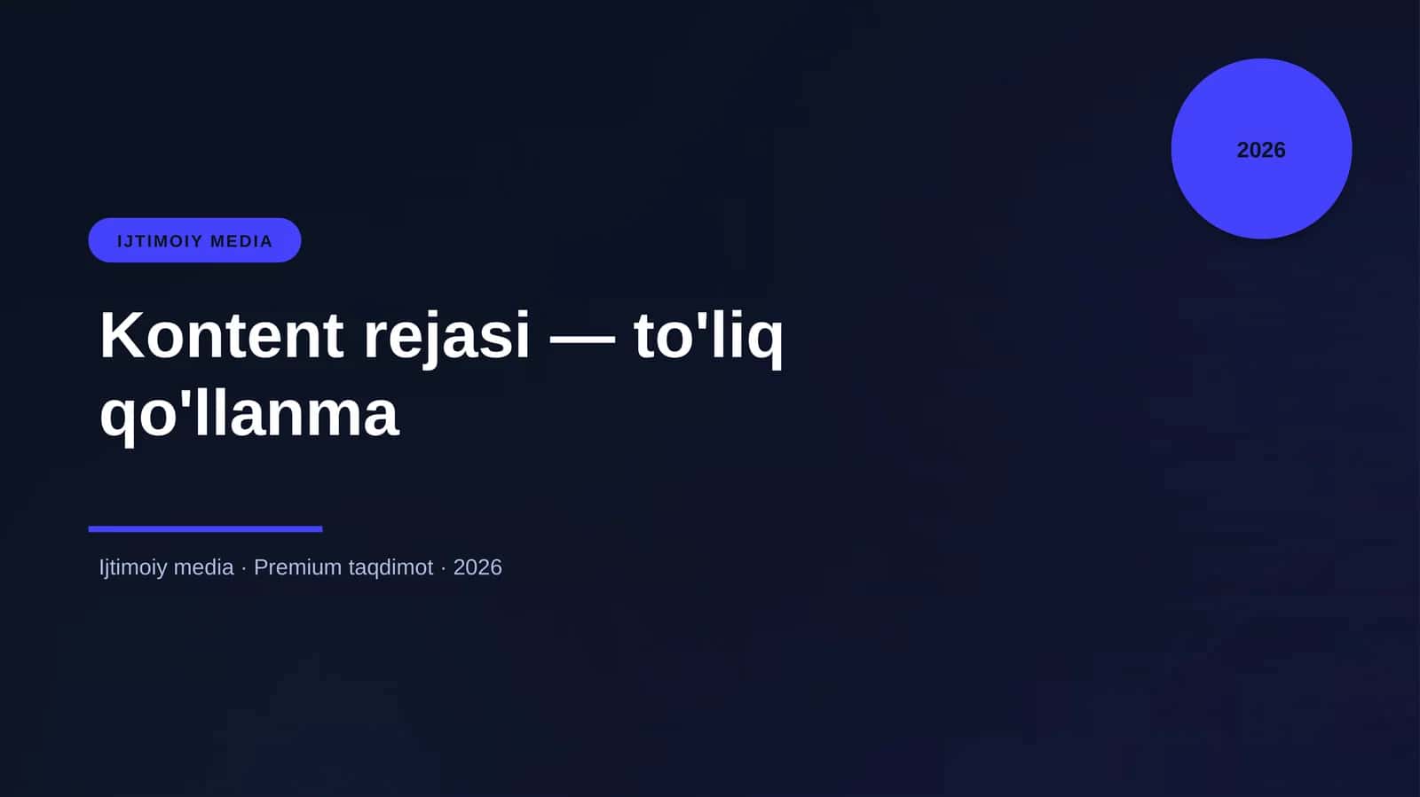 Kontent rejasi — to'liq qo'llanma 1