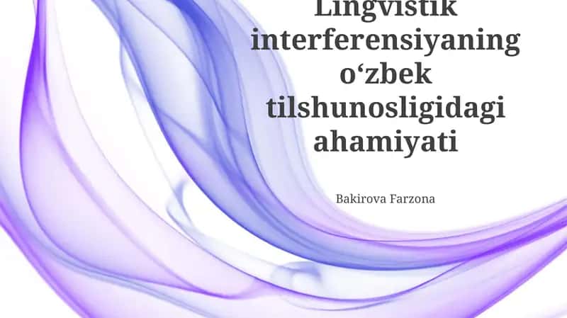 O'zbek Tilining Leksikasiga Til Aralashuvi Ta'siri 1