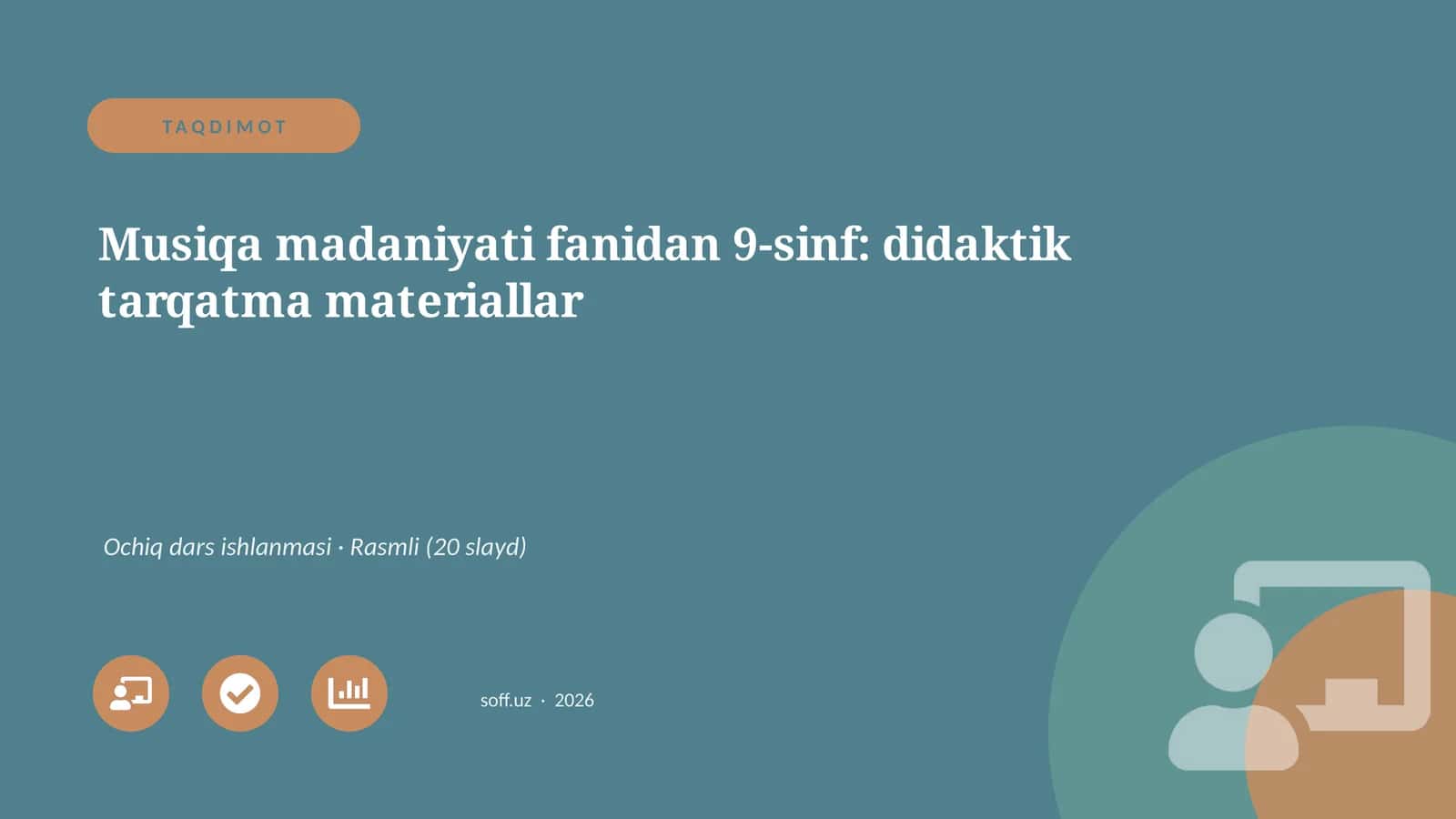 Musiqa madaniyati fanidan 9-sinf: didaktik tarqatma materiallar 1
