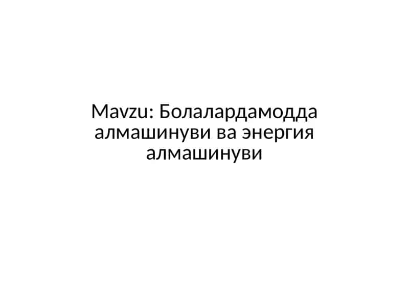 Болалардамодда алмашинуви ва энергия алмашинуви 1