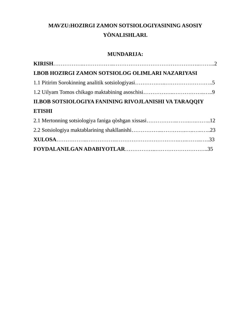 HOZIRGI ZAMON SOTSIOLOGIYASINING ASOSIY YÒNALISHLARI 1