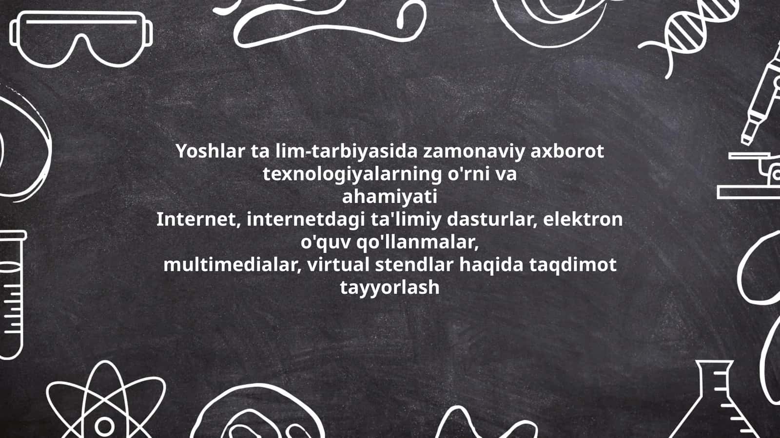 Yoshlar ta lim-tarbiyasida zamonaviy axborot texnologiyalarning o'rni va ahamiyati 1