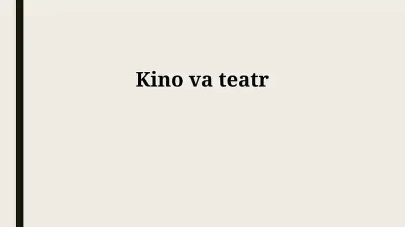Kino va teatr 1
