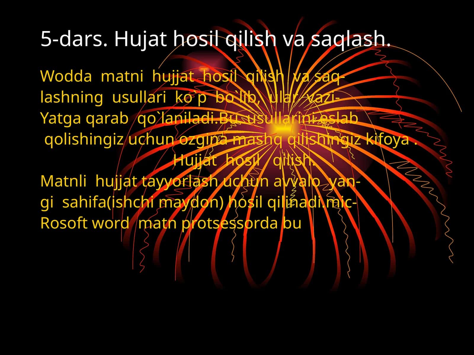 5-dars. Hujat hosil qilish va saqlash 1