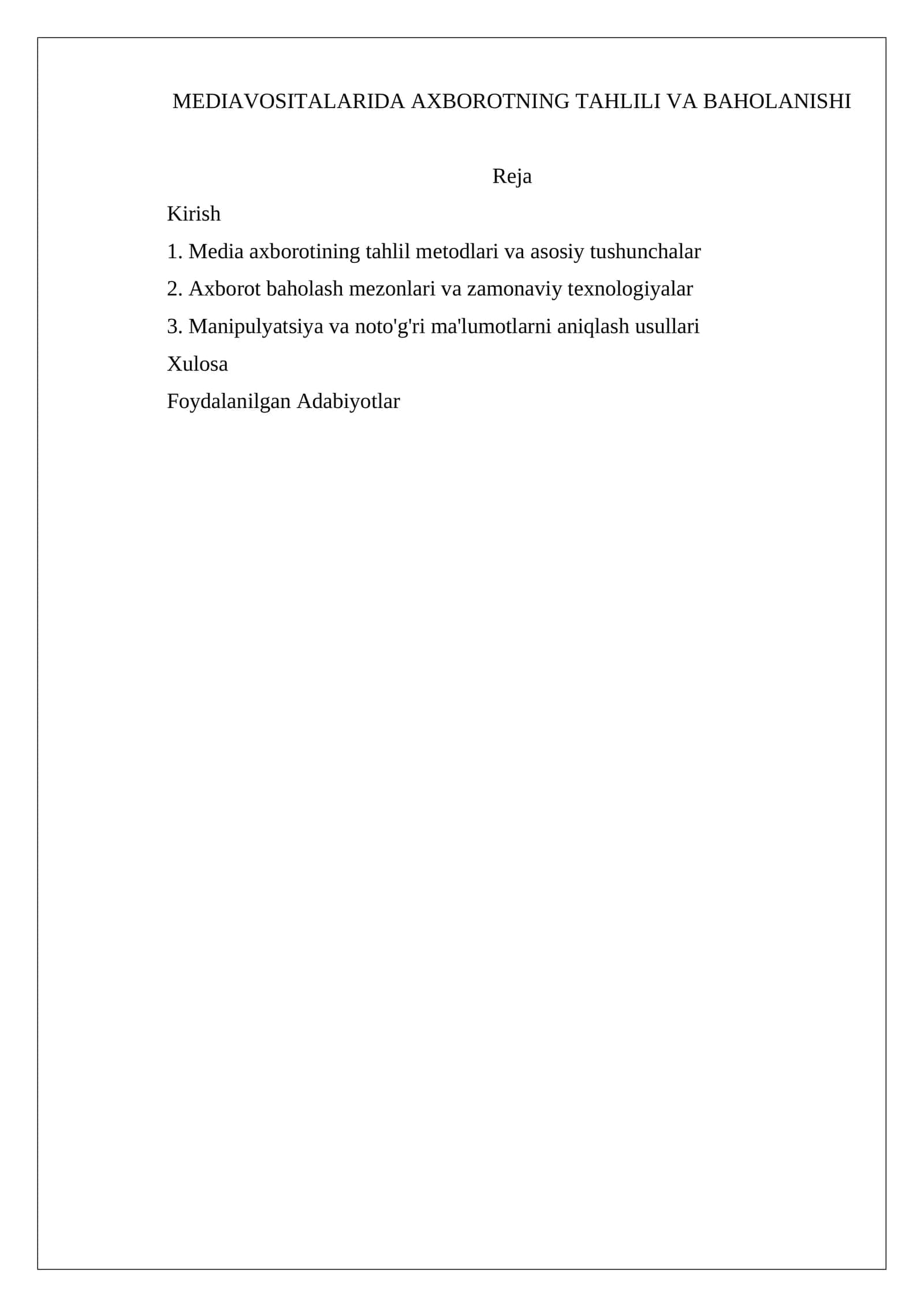 MEDIAVOSITALARIDA AXBOROTNING TAHLILI VA BAHOLANISHI 1