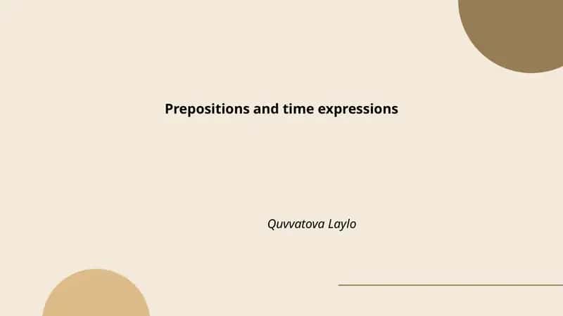Prepositions and time expressions 1
