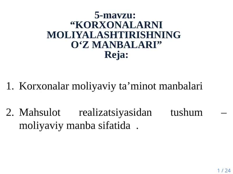KORXONALARNI MOLIYALASHTIRISHNINGO‘Z MANBALARI 1