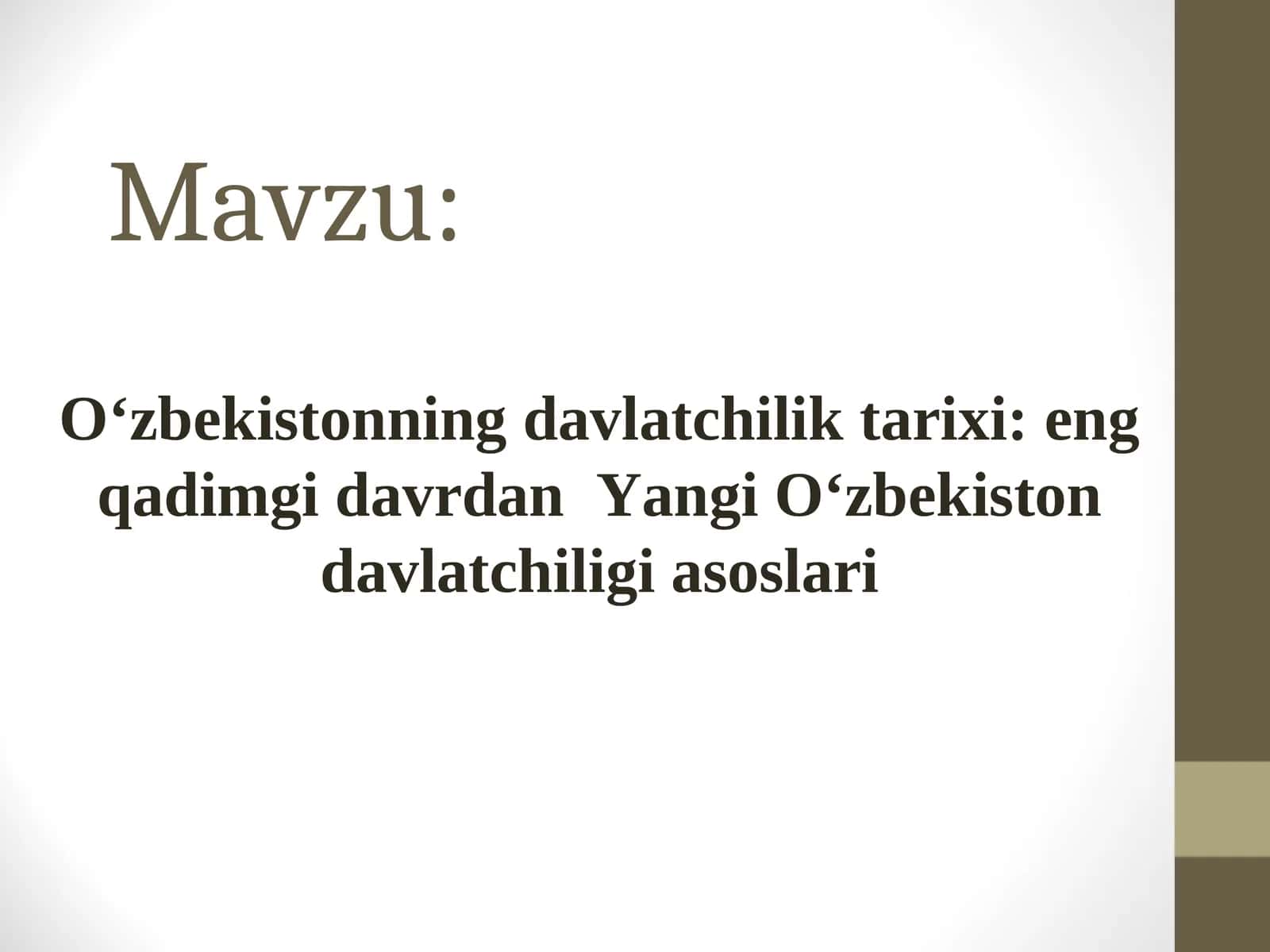 O‘zbekistonning davlatchilik tarixi 1