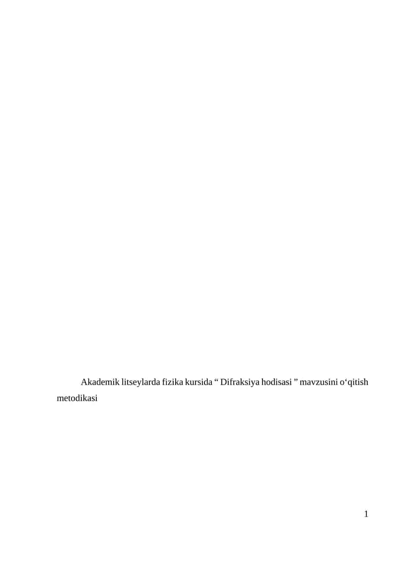 Difraksiya hodisasi o‘qitish metodikasi 1