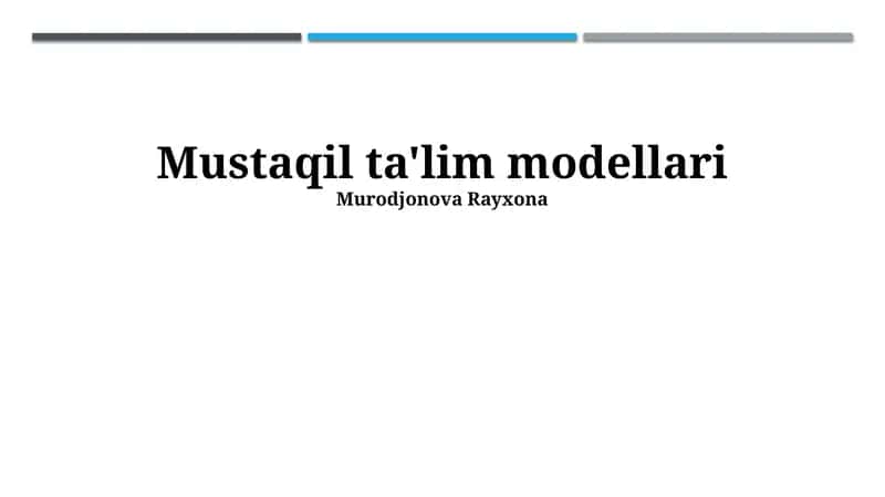 Mustaqil O'rganish Modellari 1