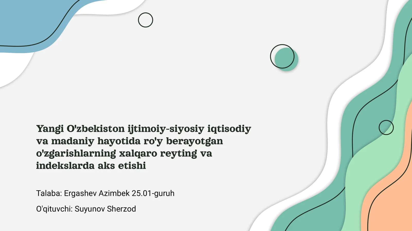 Yangi O‘zbekistonning Ijtimoiy-Siyosiy O'zgarishlari 1