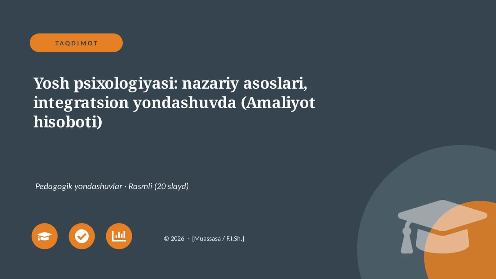 Yosh psixologiyasi: nazariy asoslari, integratsion yondashuvda (Amaliyot hisoboti) 1