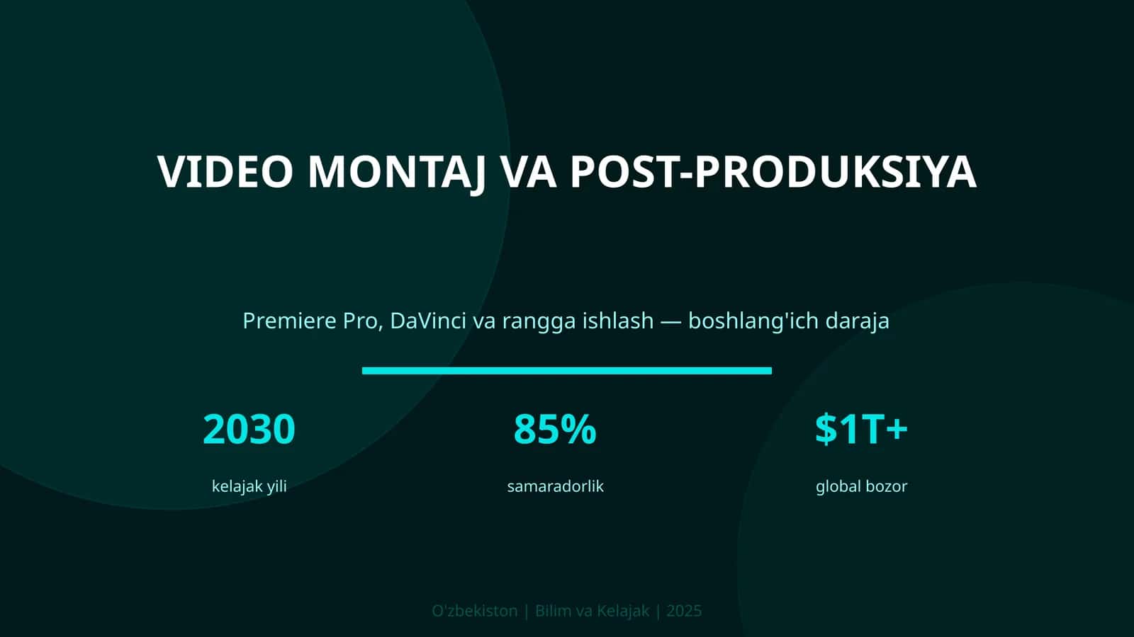 VIDEO MONTAJ VA POST-PRODUKSIYA 1