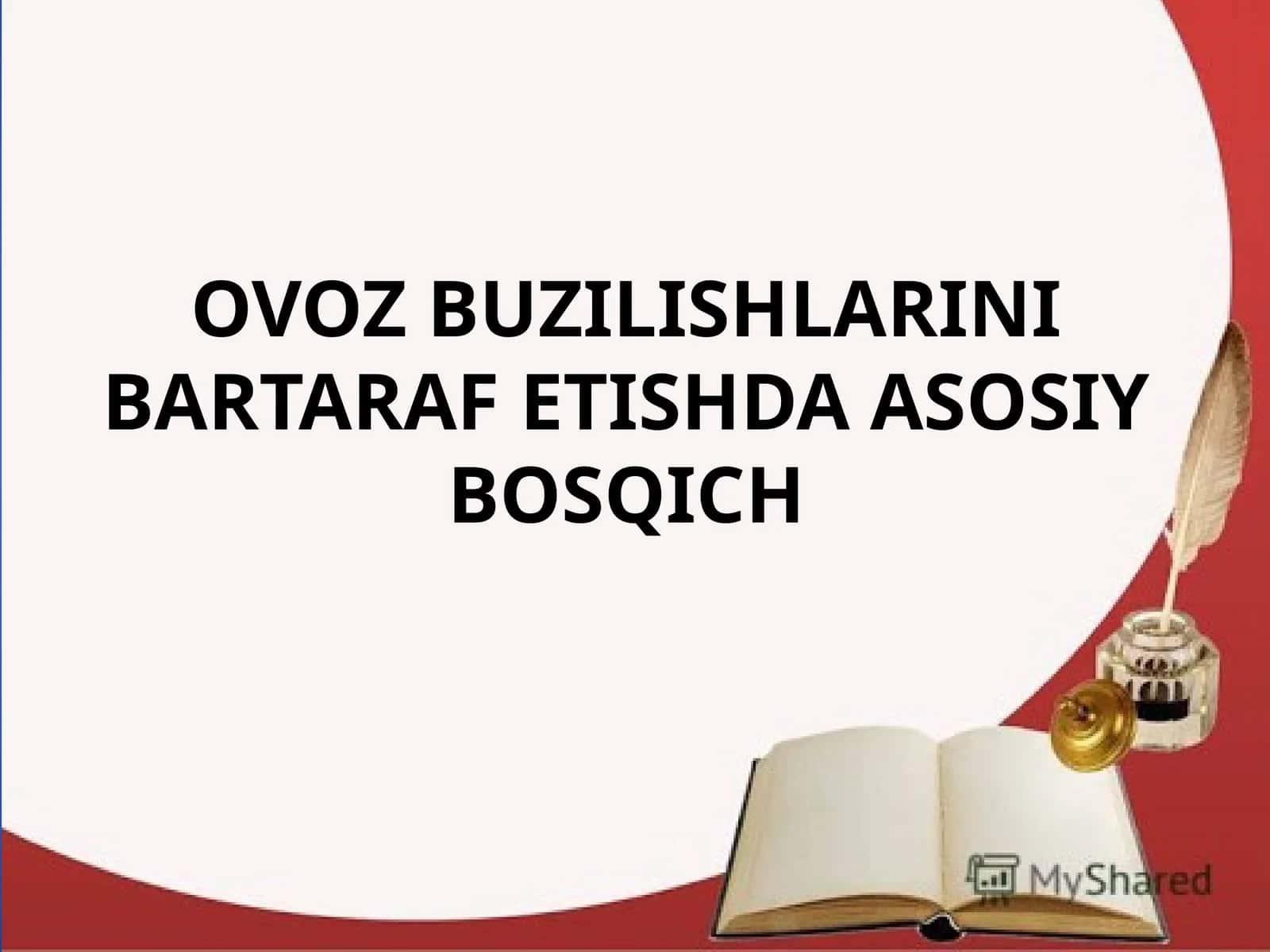 Ovoz Buzilishlarini Bartaraf Etishda Asosiy Bosqich 1