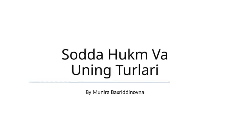 Sodda Hukm Va Uning Turlari 1
