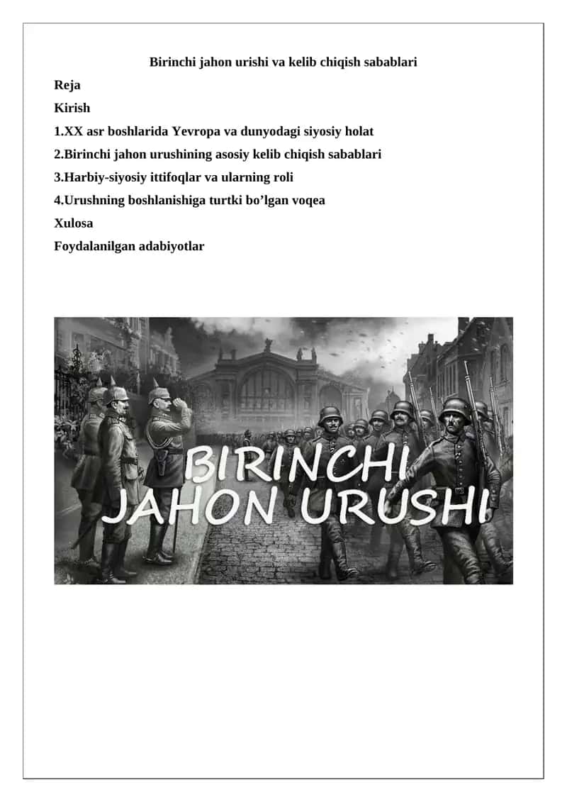 Birinchi Jahon urishi va kelib chiqish sabablari 1