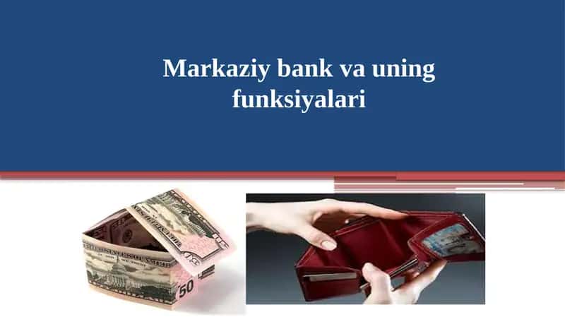 Markaziybank va uning funksiyalari 1