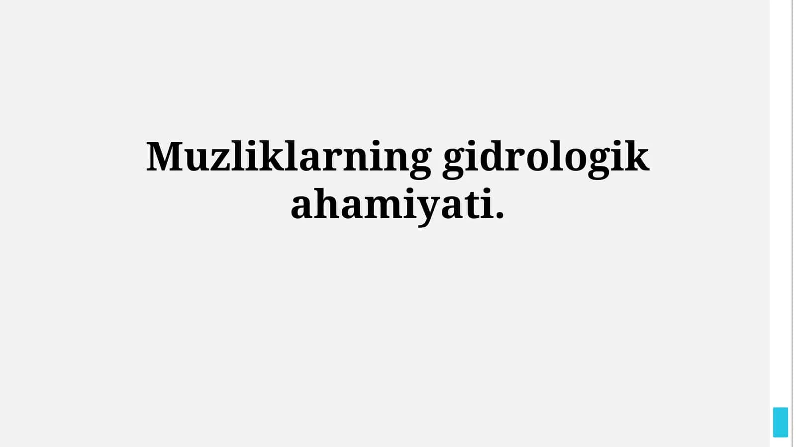 Muzliklarning gidrologikahamiyati 1