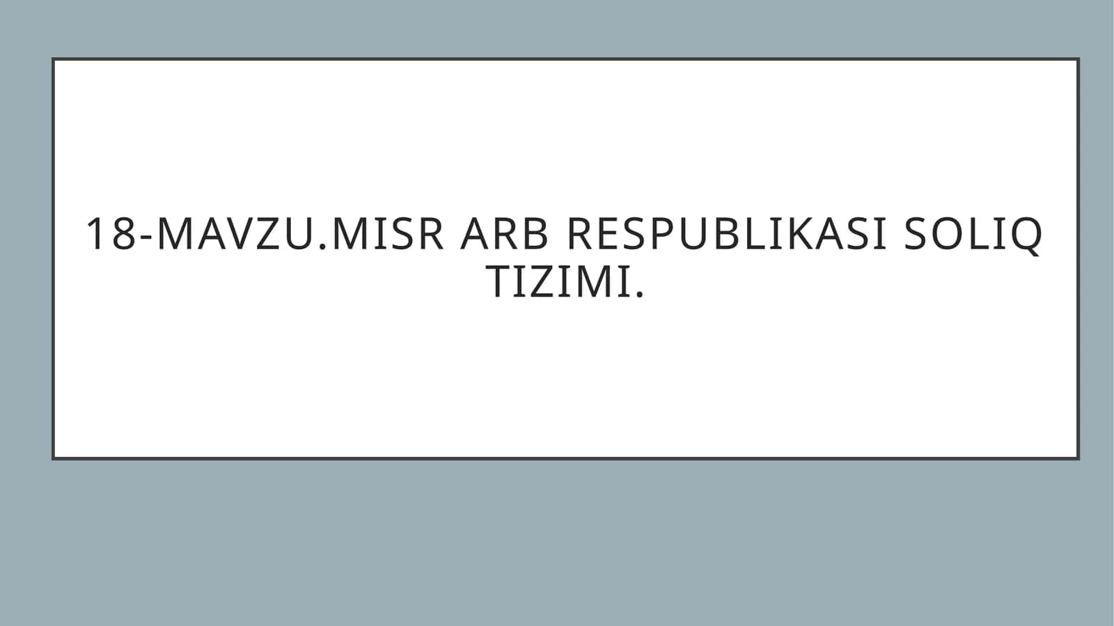 Misr ARB RESPUBLIKASI SOLIQ TIZIMI 1